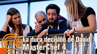 La decisión más dura de David  Masterchef 4  Programa 2 [upl. by Terris416]