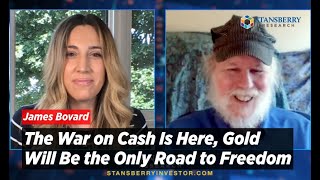 The War on Cash Is Here Gold Will Be the Only Road to Freedom Says Renowned Columnist [upl. by Adhamh]