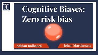 Cognitive Biases Zero Risk Bias [upl. by Adriell]