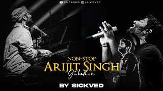 NonStop Arijit Singh Mashup 2024  SICKVED [upl. by Seleta]