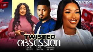 TWISTED OBSESSION  BEN TOUITOU CHINONSO ARUBAYI OMA IYASARA 2024 NOLLYWOOD MOVIE [upl. by Trebmal453]