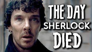 The Day Sherlock Died [upl. by Bertasi789]