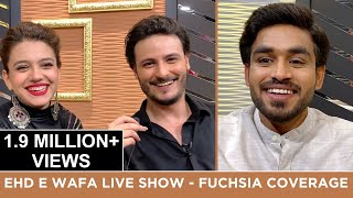 Ehd e Wafa All Cast Interview  FUCHSIA Coverage  FUCHSIA Live [upl. by Tereb]