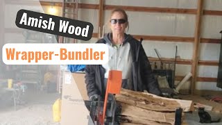 Amish Firewood Bundler [upl. by Adnileb348]