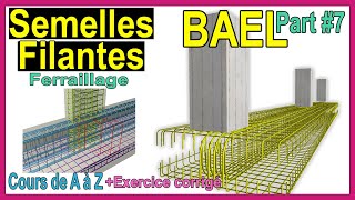 Ferraillage des Semelles filantescontinues  BAEL Partie 7 [upl. by Leamse]