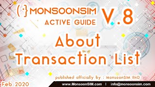 MonsoonSIM V8  About Transaction List [upl. by Daile553]