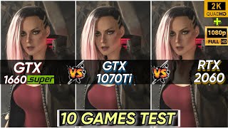 GTX 1660 SUPER vs GTX 1070 Ti vs RTX 2060  10 Games Tested  Which Is Best  1440P amp 1080P [upl. by Normy]