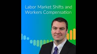 Labor Market Shifts and Workers Compensation [upl. by Yrbua]