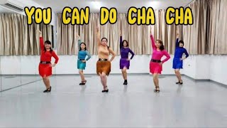 You Can DO Cha Cha  Improver Level Line Dance [upl. by Anelys]