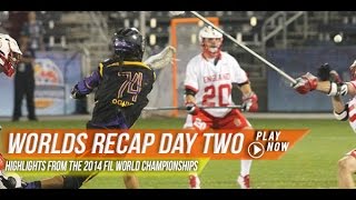 Laxcom Worlds Day Two Recap  FIL Highlights [upl. by Gwyn]