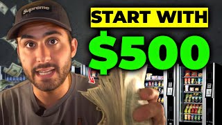 How To Start A Vending Machine Business With 500 [upl. by Senzer8]