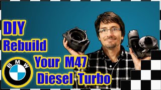 How to DIY rebuild your BMW M47 diesel turbo BMW Diesel Turbo Teardown and Reassembly E90 320D [upl. by Atihana]