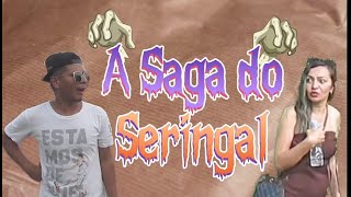 A Saga do Seringal [upl. by Yhtomot]