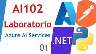 Laboratorio Práctico Azure AI Services con Python NET y Postman  AI102 [upl. by Halette878]