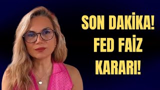 SON DAKİKA FED FAİZ KARARI [upl. by Asirb]