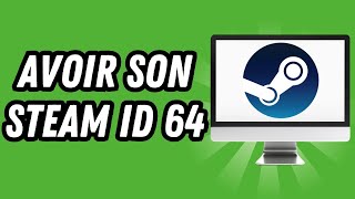 Comment avoir son Steam ID 64 GUIDE COMPLET [upl. by Layap]