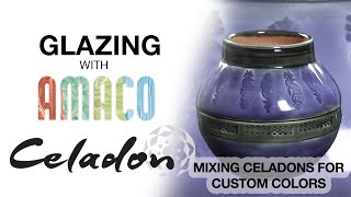 Glazing with Amaco Mixing Celadons for Custom Colors [upl. by Repsac107]