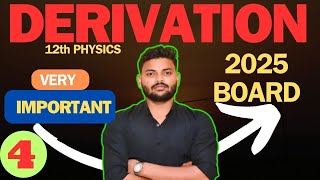 L4 Important Derivation class 12th Physics 2025 BOARD Hindi Medium By Vinay Sir ❤️ [upl. by Ecad]