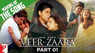 Making Of The Songs  Part 1  VeerZaara  Shah Rukh Khan Preity Zinta Rani Mukerji  Madan Mohan [upl. by Anirok842]