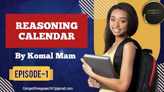 Calendar  Reasoning By Komal Suthar CompetitiveGyaan247 [upl. by Adnaloy]