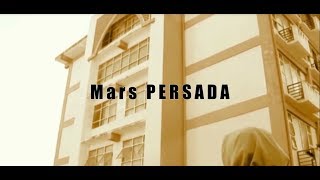 Mars Persada Official Video [upl. by Anitnuahs]