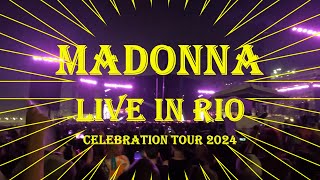 MADONNA LIVE in RIO 👑 Celebration Tour 2024 👑 16 Million Fans  Copacabana Beach ⛱️ [upl. by Jeminah]