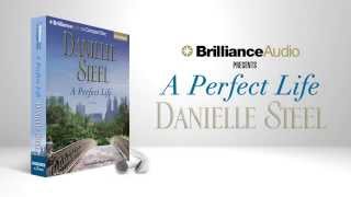 A Perfect Life by Danielle Steel [upl. by Errehs17]