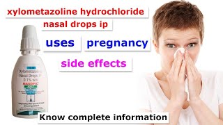 xylometazoline hydrochloride nasal drops ip uses  pregnancy  side effects in hindi [upl. by Darice]