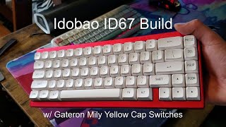 Idobao ID67 V2 Build w Gateron Milky Yellow Cap Switches [upl. by Las]