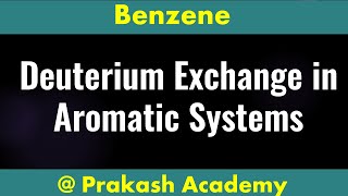 Deuterium Exchange I Deuterium Exchange in Aromatic Systems I kinetic isotope effect I isotopic [upl. by Hsihsa475]