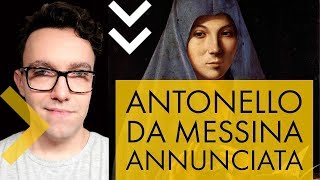 Antonello da Messina  Annunciata [upl. by Nwahsak]