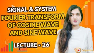 Fourier Transform of Cosine Wave and Sine Wave  FT of Sinwt and FT of Coswt Signal System NET [upl. by Maryjo]