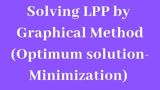 LPP  Graphical Method Operations Research [upl. by Sajet]