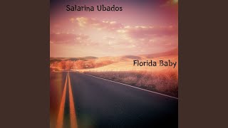 Florida Baby [upl. by Salangia]