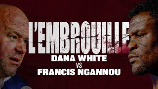 LE CHAMPION QUI VOULAIT DÉTRUIRE LUFC  LEMBROUILLE 5  NGANNOU VS DANA WHITE [upl. by Vasti]