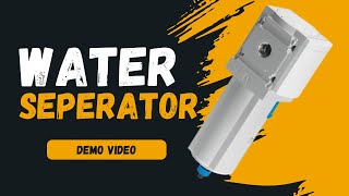 Pemaks Pneumatic Water Separator  Effective Water Filtration in Compressed Air Systems [upl. by Eiboh58]