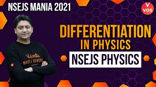 Differentiation in Physics  NSEJS Mania 2021 NSEJS 2021  Nishant Sharma Vedantu Olympiad School [upl. by Arraes]