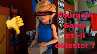 Pourquoi Samy estil détester [upl. by Attenor800]