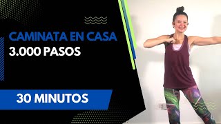 Caminata en Casa 30 minutos  Ejercicio Cardiovascular 🔥 [upl. by Etat273]