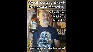 Stout Sunday short Boulevard brewing Whiskey Barrel Stout [upl. by Funch]