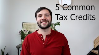 5 Common Tax Credits That Might Apply to You [upl. by Decato]