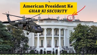 Amazing Security Features of WHITE HOUSE [upl. by Madelle]