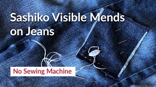 Visible mending jeans knee patching with Sashiko method [upl. by Samson146]