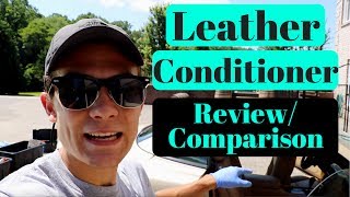 Comparing Car Leather Seat Conditioners [upl. by Alekal]