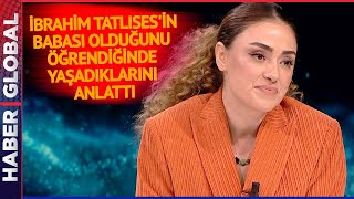 Dilan Çıtak İbrahim Tatlısesin Babası Olduğunu Öğrendiğinde Yaşadıklarını Açıkladı [upl. by Dola]