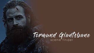 • Tormund Giantsbane  scene finder S6 amp S7 amp S8 [upl. by Adnana]