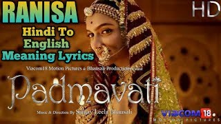 Padmavati Rani Sa Song Lyrics Hindi To English Meaning Background Theme Music [upl. by Reahard]