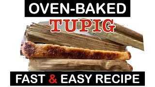 How to make TUPIG the ovenbaked way [upl. by Fokos]