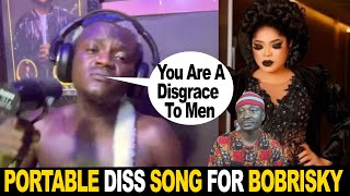 Portable Release New Diss Song For Bobrisky [upl. by Selij]