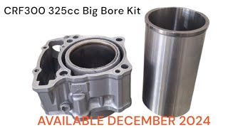 Crf300 325CC SSS BIG BORE KIT [upl. by Wei]